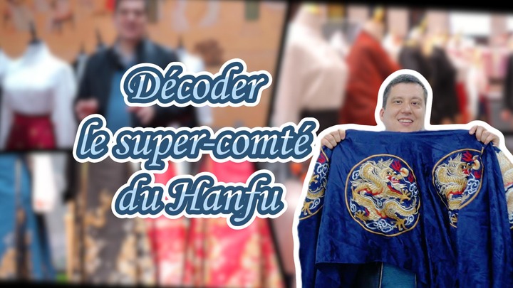 #AmazingChina | Décoder le super-comté du Hanfu